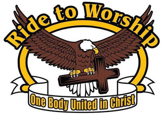 RIDE TO WORSHIP ONE BODY UNITED IN CHRIST
