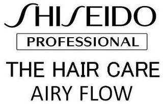 SHISEIDO PROFESSIONAL THE HAIR CARE AIRY FLOW