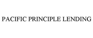 PACIFIC PRINCIPLE LENDING