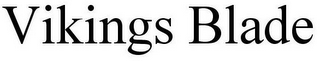 VIKINGS BLADE