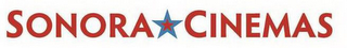 SONORA CINEMAS