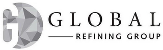 G GLOBAL REFINING GROUP
