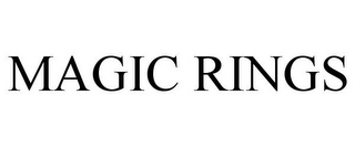 MAGIC RINGS
