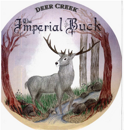 DEER CREEK THE IMPERIAL BUCK