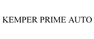 KEMPER PRIME AUTO