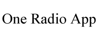 ONE RADIO APP