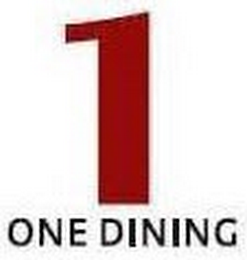 1 ONE DINING