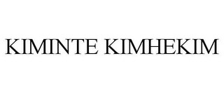 KIMINTE KIMHEKIM