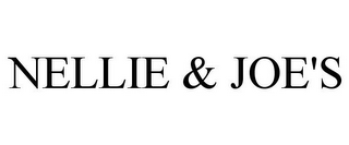 NELLIE & JOE'S