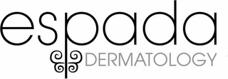 ESPADA DERMATOLOGY