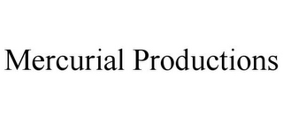 MERCURIAL PRODUCTIONS