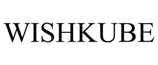 WISHKUBE