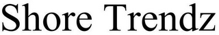 SHORE TRENDZ