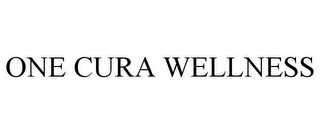 ONE CURA WELLNESS