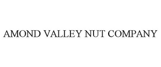 AMOND VALLEY NUT COMPANY