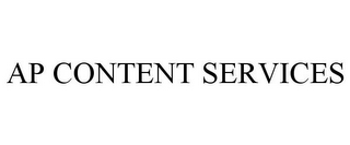 AP CONTENT SERVICES