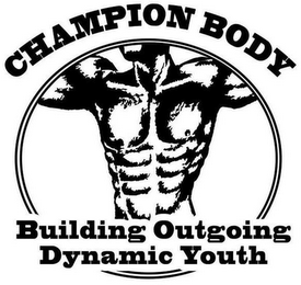 CHAMPION BODY BUILDING OUTGOING DYNAMICYOUTH