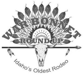 WAR BONNET ROUND UP IDAHO'S OLDEST RODEO