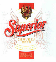 DESDE 1896 SUPERIOR CERVEZA BEER HECHO EN MEXICO ORIGINAL DE ORIZABA