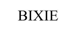 BIXIE