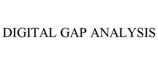 DIGITAL GAP ANALYSIS