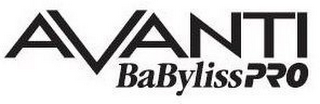 AVANTI BABYLISSPRO