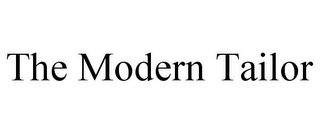 THE MODERN TAILOR