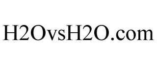 H2OVSH2O.COM