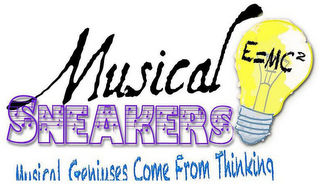 MUSICAL SNEAKERS GENIUSES COME FROM THINKING E=MC²