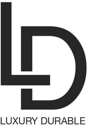LD LUXURY DURABLE