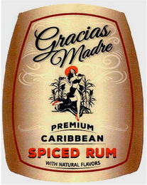 GRACIAS MADRE PREMIUM CARIBBEAN SPICED RUM WITH NATURAL FLAVORS