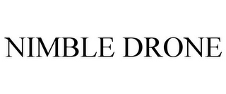 NIMBLE DRONE