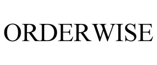 ORDERWISE