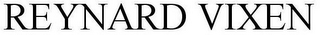 REYNARD VIXEN