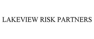 LAKEVIEW RISK PARTNERS