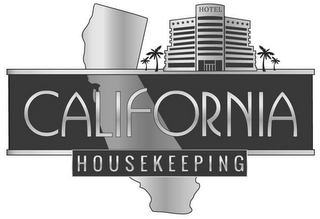 CALIFORNIA HOUSEKEEPING