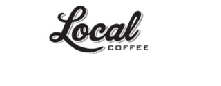 LOCAL COFFEE