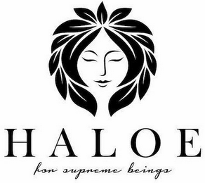 HALOE FOR SUPREME BEINGS