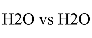 H2O VS H2O