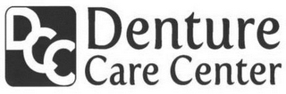 DCC DENTURE CARE CENTER