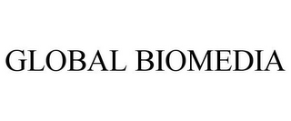 GLOBAL BIOMEDIA