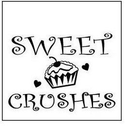 SWEET CRUSHES