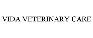 VIDA VETERINARY CARE