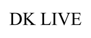 DK LIVE