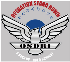 OPERATION STAND DOWN OSDRI A HAND UP - NOT A HAND OUT