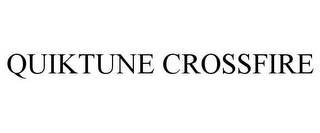 QUIKTUNE CROSSFIRE