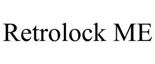 RETROLOCK ME