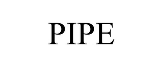 PIPE