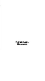 BASEBALL HAVANA