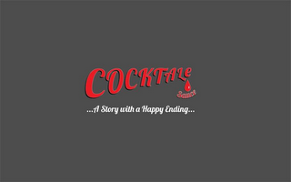 COCKTALE SAUCE ...A STORY WITH A HAPPY ENDING...